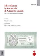 Miscellanea in memoria di Giacinto Auriti. Nel XVI anniversario della scomparsa edito da Aracne (Genzano di Roma)