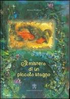 Il mistero di un piccolo stagno di Natalia Tsarkova edito da Libreria Editrice Vaticana