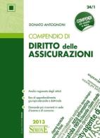 Compendio di diritto delle assicurazioni di Donato Antognoni edito da Edizioni Giuridiche Simone