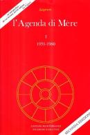 L' agenda di Mère vol.1 di Satprem edito da Edizioni Mediterranee