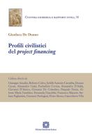 Profili civilistici del project financing di Gianluca De Donno edito da Edizioni Scientifiche Italiane