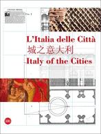 L' Italia delle città. Ediz. italiana, inglese e cinese edito da Skira