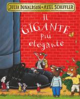 Il gigante più elegante di Julia Donaldson edito da Emme Edizioni