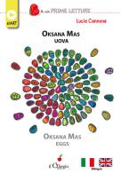 Oksana Mas uova-Oksana Mas eggs di Lucia Cannone edito da Il Ciliegio