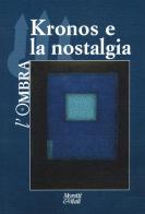 L' ombra (2022) vol.18 edito da Moretti & Vitali