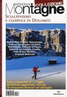 Scialpinismo e ciaspole in Dolomiti edito da Editoriale Domus