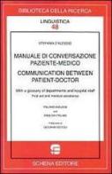 Manuale di conversazione paziente-medico di Stefania D'Alessio edito da Schena Editore