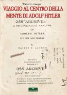 Viaggio al centro della mente di Adolf Hitler di Walter C. Langer edito da Gingko Edizioni