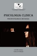 Psicologia clinica: psicopatologia e devianza di Sabina Leone, Fabiana Gallo edito da Youcanprint