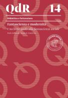Fantascienza e modernità di Paolo Jedlowski, Nicola H. Cosentino edito da Loescher