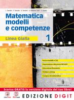 Matematica. Modelli e competenze. Ediz. gialla. Per le Scuole superiori. Con espansione online vol.2 di Livia Tonolini, Franco Tonolini, Giuseppe Tonolini edito da Minerva Scuola