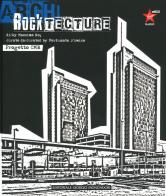 Rocktecture. Progetto CMR. Ediz. italiana e inglese di Massimo Roj edito da Editoriale Giorgio Mondadori