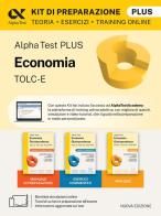 Alpha Test plus. Economia TOLC-E. Kit di preparazione Plus. Con Contenuto digitale per download e accesso online edito da Alpha Test