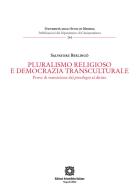 Pluralismo religioso e democrazia transculturale di Salvatore Berlingò edito da Edizioni Scientifiche Italiane