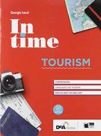 In time. Tourism. Per le Scuole superiori. Con e-book. Con espansione online edito da Black Cat-Cideb