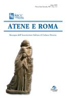 Atene e Roma. Rassegna dell'Associazione italiana di cultura classica (2020) vol.1-2 edito da Pensa Multimedia