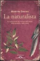 La naturalista di Martin Davies edito da Ponte alle Grazie
