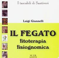 Fegato: fitoterapia fisiognomica edito da Diana & Kronos