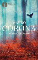 Le voci del bosco di Mauro Corona edito da Mondadori