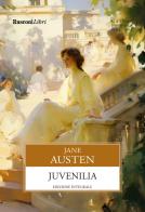 Juvenilia. Ediz. integrale di Jane Austen edito da Rusconi Libri