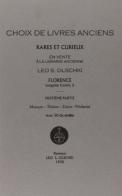 Choix de livres anciens rares et curieux vol.8 di Leo S. Olschki edito da Olschki