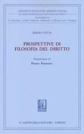 Prospettive di filosofia del diritto di Sergio Cotta edito da Giappichelli