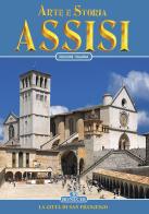 Arte e storia di Assisi di Nicola Giandomenico edito da Bonechi
