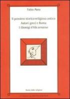 Il pensiero storico-religioso antico. Autori greci a Roma vol.1 di Fabio Mora edito da L'Erma di Bretschneider
