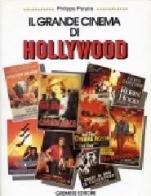 Il grande cinema di Hollywood di Philippe Paraire edito da Gremese Editore