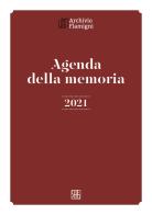 Agenda della memoria 2021 edito da Sette città