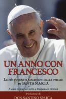 Un anno con Francesco. Le più toccanti riflessioni dalle omelie di Santa Marta edito da Gremese Editore