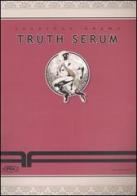 Truth serum di Jonathan Adams edito da Edizioni BD