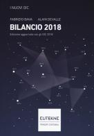 I nuovi OIC. Bilancio 2018 di Fabrizio Bava, Alain Devalle edito da Eutekne