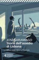 Storia dell'assedio di Lisbona di José Saramago edito da Feltrinelli