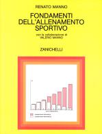 Fondamenti dell'allenamento sportivo di Roberto Manno edito da Zanichelli