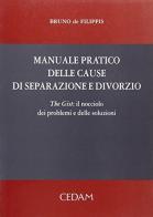 Manuale pratico delle cause di separazione e divorzio di Bruno De Filippis edito da CEDAM