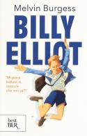 Billy Elliot di Melvin Burgess edito da Rizzoli