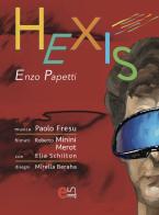 Hexis di Enzo Papetti edito da Elemento 115