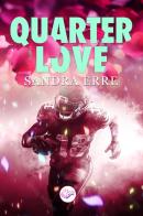 Quarter love di Sandra Erre edito da PubMe