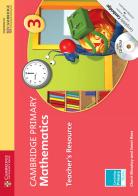 Cambridge Primary Mathematics. Teacher's Resource Book 3. Con CD-ROM edito da Cambridge