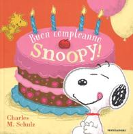 Buon compleanno, Snoopy! di Charles M. Schulz edito da Mondadori