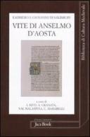 Vite di Anselmo d'Aosta. Testo latino a fronte di Eadmero di Canterbury, Giovanni di Salisbury edito da Jaca Book