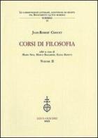 Corsi di filosofia vol.2 di Jean-Robert Chouet edito da Olschki
