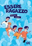 Essere ragazzo di Karim Ouaffi edito da Alpha Test