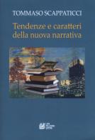 Tendenze e caratteri dalla nuova narrativa di Tommaso Scappaticci edito da Pellegrini
