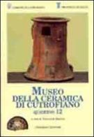 Quaderni del Museo della ceramica di Cutrofiano vol.12 edito da Congedo