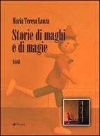 Storie di maghi e di magie di M. Teresa Lanza edito da Manni