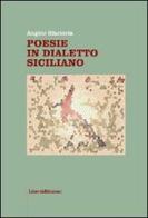 Poesie in dialetto siciliano di Angelo Sfacteria edito da Libertà