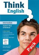 Think English. Intermediate. Student's book-Workbook-My digital book. Con espansione online. Per le Scuole superiori. Con CD-ROM di Mark Bartram, Richard Walton edito da Oxford University Press