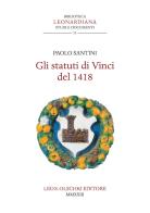 Gli statuti di Vinci del 1418 di Paolo Santini edito da Olschki